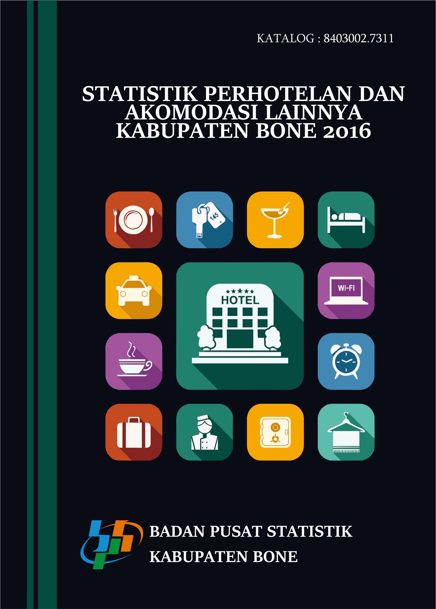 Hotel and Other Accommodation Statistics of Bone Regency 2016