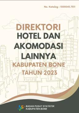 Direktori Hotel Dan Akomodasi Lainnya Kabupaten Bone Tahun 2023