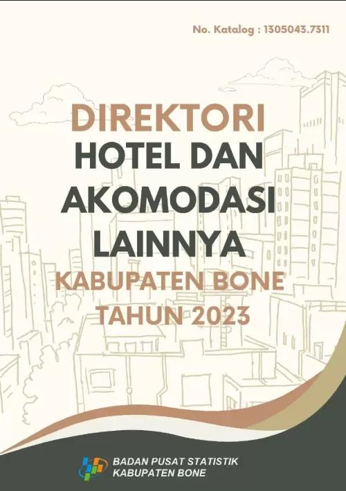 hotel and other accommodation statistics  of Bone Regency, 2023