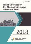 Statistik Perhotelan dan Akomodasi Lainnya Kabupaten Bone 2018