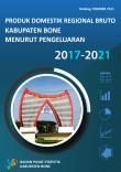 Gross Regional Domestic Product of Bone Regency by Expenditure 2017-2021