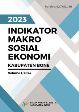 Macro Socio-Economic Indicators Of Bone Regency 2023