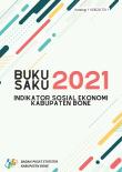 Buku Saku Indikator Sosial Ekonomi Kabupaten Bone 2021